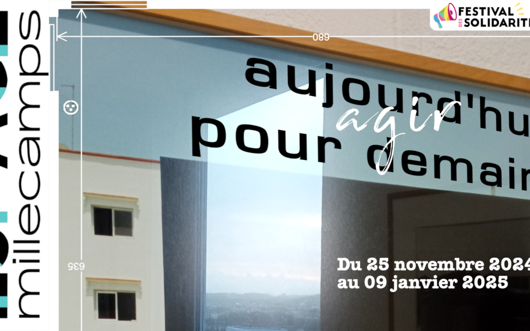 « Aujourd’hui, agir pour demain », la nouvelle exposition de l’ESPACE millecamps, scénographiée par les 4A